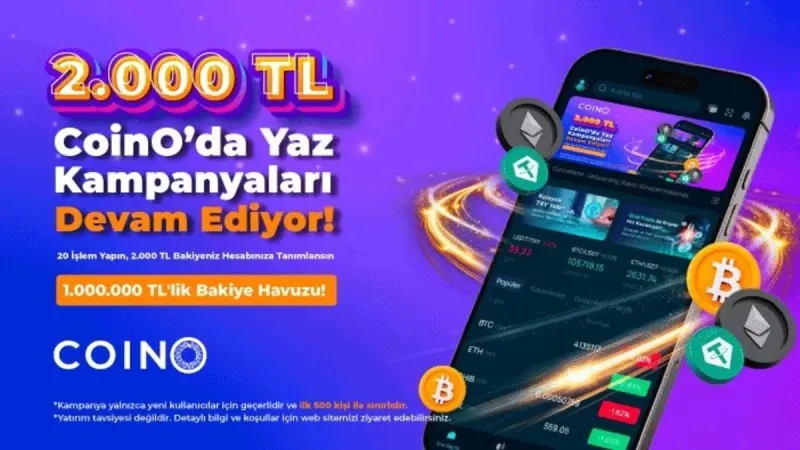 CoinO’da Yaza 2.000 TL’lik Merhaba Kampanyası Başladı! Şimdi Keşfedin!