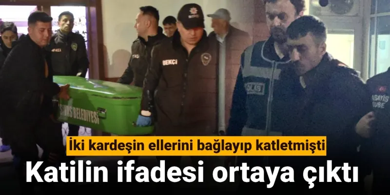 Kan Donduran İfade! Kardeş Katili Hüseyin Sönmez Ne Dedi?