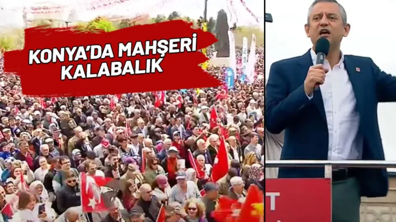Özgür Özel'den Konya'da İmamoğlu Çıkışı: Tek İsteği Şaşırttı!