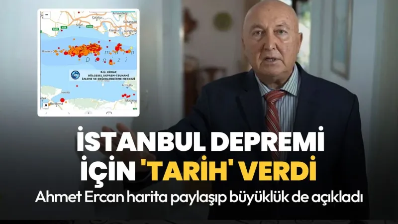 İstanbul Depremi Ne Zaman? Ahmet Ercan'dan Şok Tarih Açıklaması!