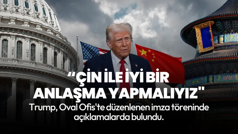 Trump'tan Çin'e Şok Uyarı: Artık Eskisi Gibi Olmayacak!