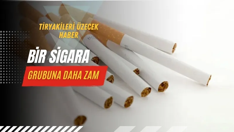 Sigaraya Zam Şoku! Hangi Markalar Etkilendi? İşte Yeni Fiyatlar